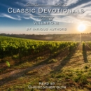 Classic Devotionals Volume One by Various Authors - eAudiobook