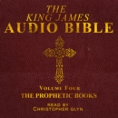 The King James Audio Bible Volume Four The Prophetic Books - eAudiobook