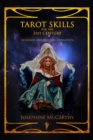 Tarot Skills for the 21st Century: Mundane and Magical Divination - Book