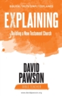 Explaining Building a New Testament Church - Book