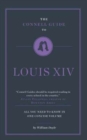 The Connell Guide To Louis XIV - Book