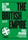 The British Empire : How it was built - and how it fell - Book
