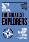 The Greatest Explorers : The brave adventurers who risked their lives to understand how our planet works - Book