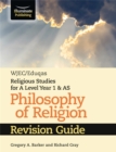 WJEC/Eduqas Religious Studies for A Level Year 1 & AS - Philosophy of Religion Revision Guide - Book