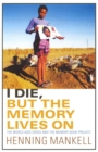 I Die, But The Memory Lives On - Book