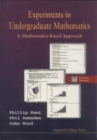 Experiments In Undergraduate Mathematics: A Mathematica-based Approach - eBook