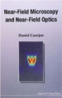 Near-field Microscopy And Near-field Optics - eBook