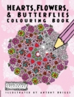 Hearts, Flowers, and Butterflies : Colouring Book - Book
