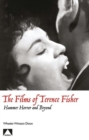 The Films of Terence Fisher : Hammer Horror and Beyond - Book