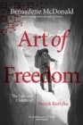 Art of Freedom : The life and climbs of Voytek Kurtyka - Book