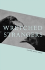 Wretched Strangers - Book