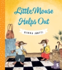 Little Mouse Helps Out - Book