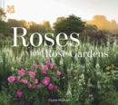 Roses and Rose Gardens - Book