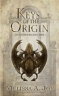 Keys of the Origin : The Scions of Balance; book 1. - eBook
