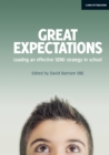 Great Expectations: Leading an Effective SEND Strategy in School - Book