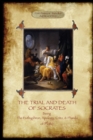 The Trial and Death of Socrates : With 32-Page Introduction, Footnotes and Stephanus References by F.C. Church, Translator (Aziloth Books) - Book