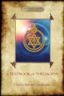 A Textbook of Theosophy (Aziloth Books) - Book