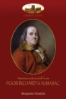Maxims extracted from POOR RICHARD'S ALMANAC : With introduction by Aziloth Books; & "The Way To Wealth" - Book
