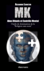 MK - Abus Rituels & Controle Mental : Outils de domination de la "religion sans nom" - Book