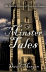 Minster Tales : The Hidden History of Croydon Minster - Book