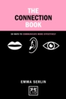 Connection Book: 50 Ways To Communicate More Effectively - Book