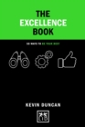 The Excellence Book : 50 Ways to Fulfil Your Potential in Work and Life - Book