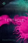 Tentacle : Winner of the 2017 Grand Prize of the Association of Caribbean Writers - Book