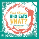 Food Chains: Who eats what? - Book