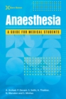 Bare Bones Anaesthesia : A guide for medical students - Book