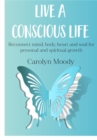 Live A Conscious Life - eBook