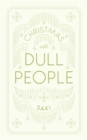 Christmas With Dull People - eBook