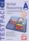 11+ Verbal Reasoning Year 5-7 GL & Other Styles Testpack A Papers 5-8 : GL Assessment Style Practice Papers - Book
