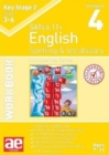 KS2 Spelling & Vocabulary Workbook 4 : Intermediate Level - Book