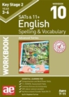 KS2 Spelling & Vocabulary Workbook 10 : Advanced Level - Book
