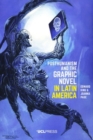 Posthumanism and the Graphic Novel in Latin America - eBook