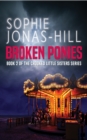 Broken Ponies - Book