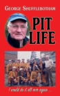 Pit Life : I would do it all over again ... - Book