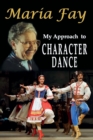 My Approach to Character Dance - Book