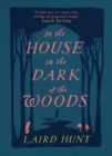 In the House in the Dark of the Woods - Book