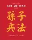 The Little Art of War Book : Strategies to Live By - Book