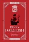 Kenny Dalglish: Notes On A Season : Liverpool FC - Book