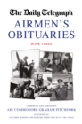 The Daily Telegraph Airmen's Obituaries Book Three - Book