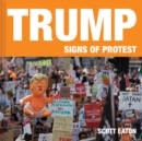 Trump: Signs of Protest - Book