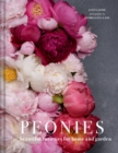 Peonies : Beautiful Varieties for Home and Garden - eBook