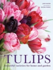 Tulips : Beautiful varieties for home and garden - Book