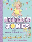 Lemonade Jones and the Great School Fete: Lemonade Jones 2 - Book