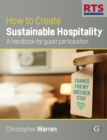 How to Create Sustainable Hospitality : A handbook for guest participation - Book