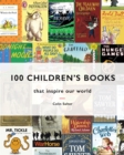 100 Children's Books : that inspire our world - eBook