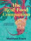 The Real Food Companion : Fully revised and updated - Book
