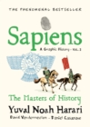 Sapiens A Graphic History, Volume 3 - Book